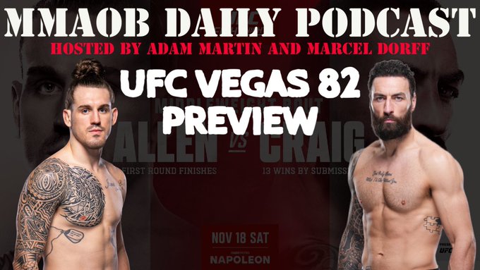 UFC Vegas 82: Allen vs. Craig Preview MMAOB Daily Podcast For November ...